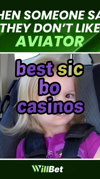best sic bo casinos-igamblingorder.com